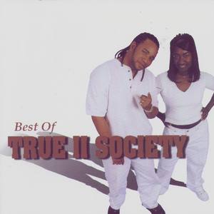 Best Of True 2 Society