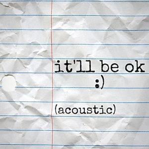 It'll Be Okay (Acoustic)