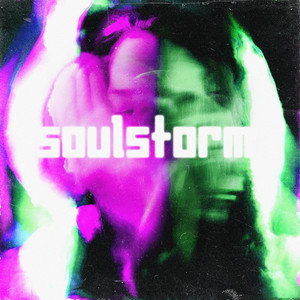 SOULSTORM (Explicit)