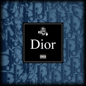 Dior (Explicit)