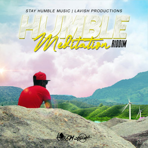 Humble Meditation Riddim (Explicit)