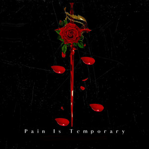 Pain Is Temporary (Explicit)