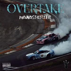 Overtake (Remake) (Explicit)