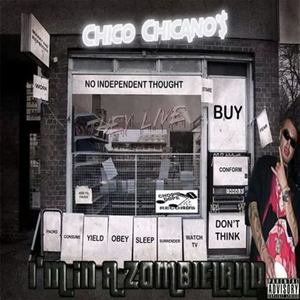 Chico Chicano - Im In A Zombieland