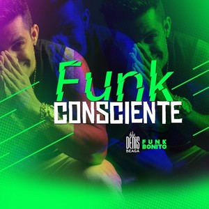 Funk Consciente (Explicit)