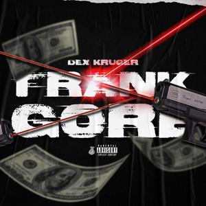 Frank Gore (Explicit)