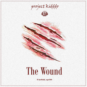 The Wound (Explicit)