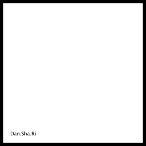 Dan.Sha.Ri