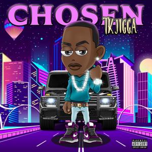 Chosen (Explicit)