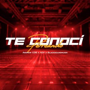 Te Conocí Perreando (feat. Blacksoundmusik & Andrew CDB) (Explicit)