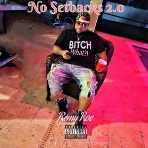 No Setbacks 2.0 (Explicit)