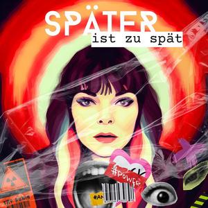 Später (Ist zu spät)