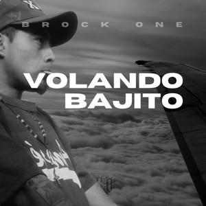 Volando Bajito (Explicit)