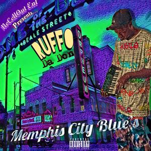 Memphis City Blue's (Explicit)