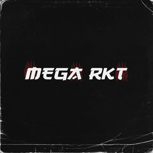 Mega Rkt