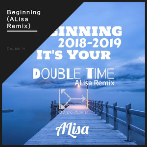 Beginning (ALisa Remix)