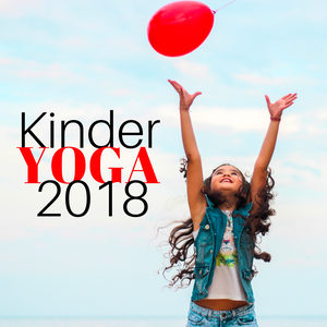 Kinderyoga 2018 - Yogamuziek voor beginners