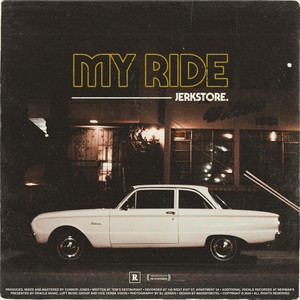 My Ride (Explicit)