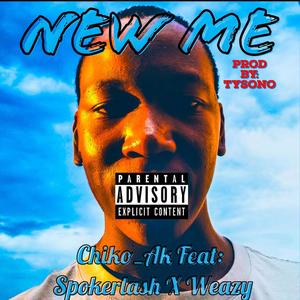 New Me (feat. Spoker_lash & Weazy) [Explicit]