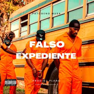 Falso Expediente (Explicit)