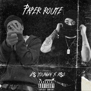 Paper Route (feat. A$O) [Explicit]