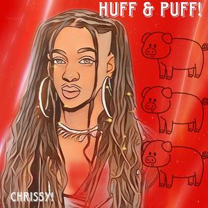 Huff & Puff! (Explicit)