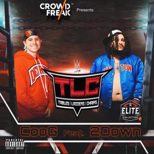 TLC (feat. 2Down) [Explicit]