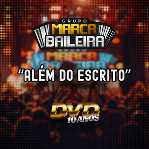 Além Do Escrito  | DVD 10 Anos (Ao Vivo)