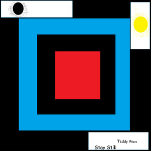 Stay Still (Explicit)