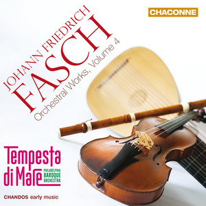 Fasch: Orchestral Works, Vol. 4