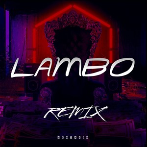 Lambo (Remix)