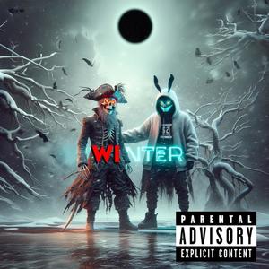 W!NTER (feat. Kid Psilo & Willie Kay) [Explicit]