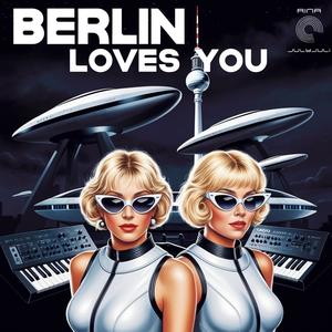 Berlin Loves You