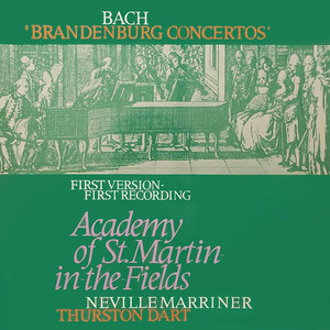 Brandenburg Concerto No. 5 in D Major, BWV 1050.1 (Early Version, Ed. Dart) - J.S. Bach: Brandenburg Concerto No. 5 in D Major, BWV 1050.1 (Early Version, Ed. Dart) : I. Allegro (キョウソウキョクダイゴバン: アレグロ|ブランデンブルク協奏曲 第5番 ニ長調 BWV 1050: 第1楽章: Allegro)