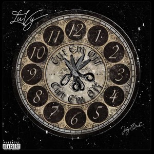 Cut Em Off(feat. Jay Orch) (Explicit)