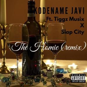 The Homie (feat. Slap City & Tiggz Music) (Remix|Explicit)