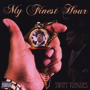 My Finest Hour (Explicit)