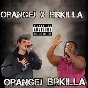 Orange J Brkilla (Explicit)