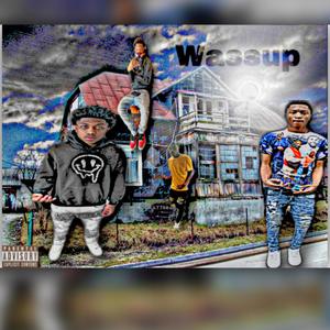 Wassup (Explicit)