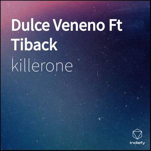 Dulce Veneno (feat. Tiback)