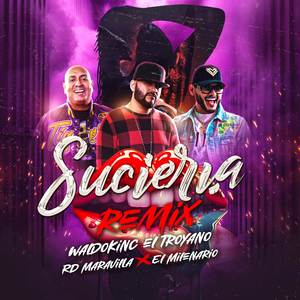 SUCIERIA (Remix|Explicit)