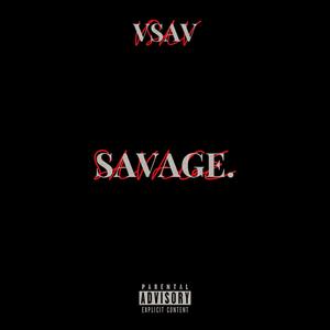 Savage (Explicit)