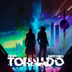 Tornado (feat. HD0T) (Explicit)
