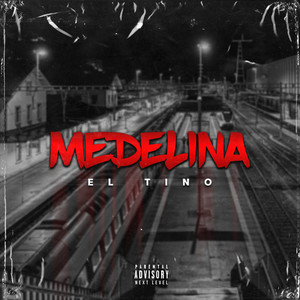 Medelina (Explicit)