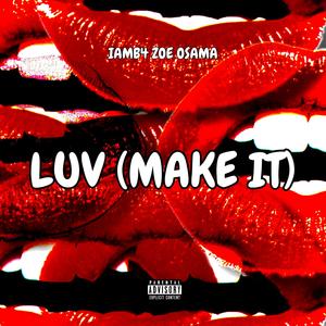 LUV (feat. iamB4 & Zoe Osama) (Summer Version)