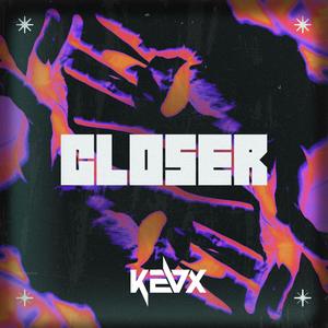 Closer