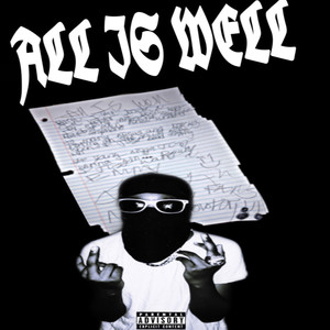 All Is Well (Explicit)