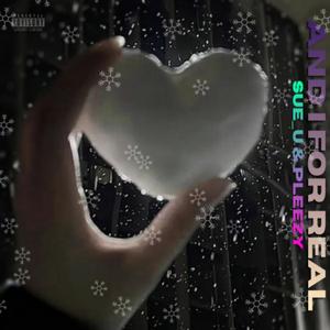 AND I FOR REAL (feat. Sue_u)