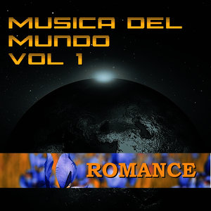 Música del Mundo Vol.1 Romance