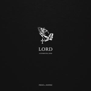 Lord(A Storm Will Rise)